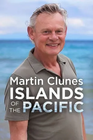 Carátula de Martin Clunes: Islands of the Pacific