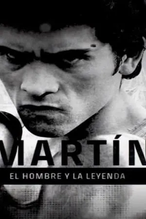 Carátula de Martín, el hombre y la leyenda