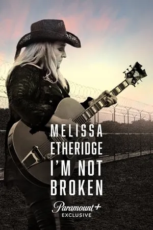 Carátula de Melissa Etheridge: I'm Not Broken