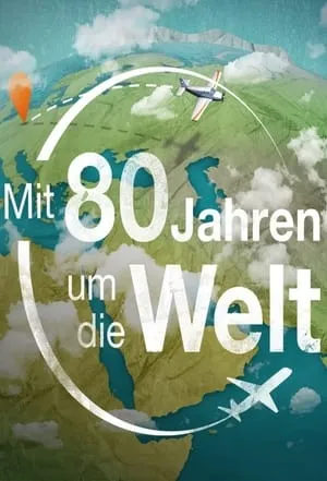 Carátula de Mit 80 Jahren um die Welt