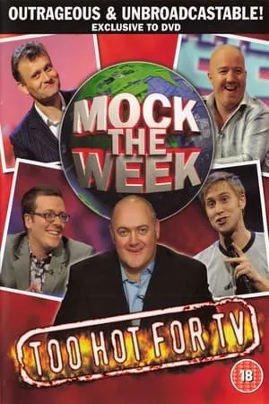 Carátula de Mock the Week Too Hot for TV