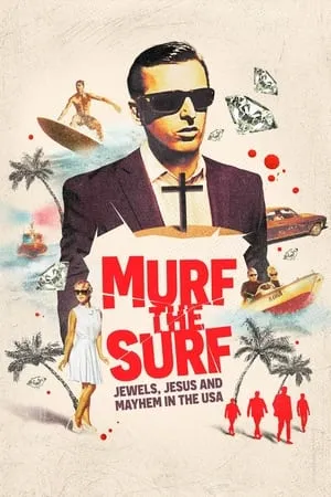 Carátula de Murf the Surf: Jewels, Jesus, and Mayhem in the USA