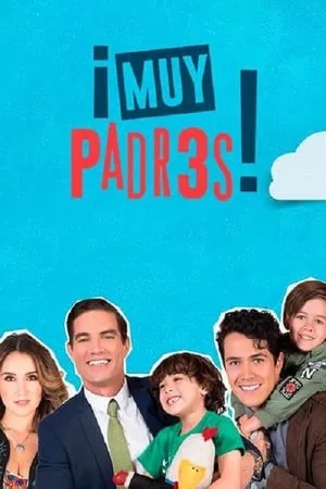 Carátula de ¡Muy padr3s!