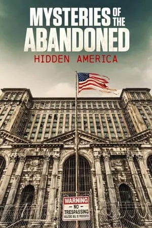 Carátula de Mysteries of the Abandoned: Hidden America