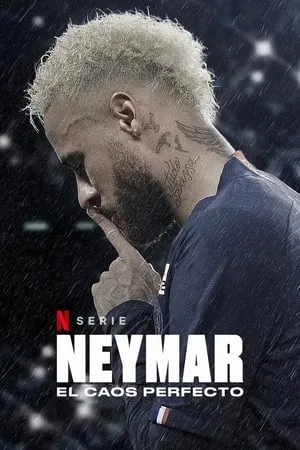 Carátula de Neymar: El caos perfecto
