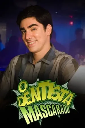Carátula de O Dentista Mascarado