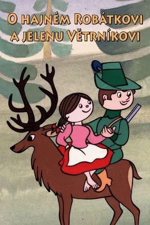 Carátula de O hajném Robátkovi a jelenu Větrníkovi