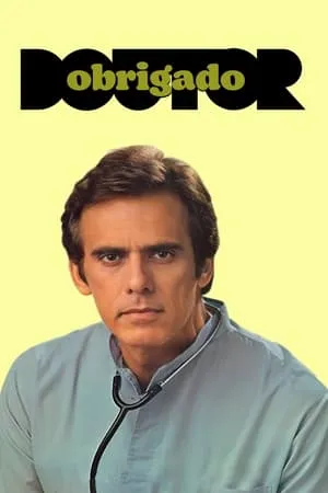 Carátula de Obrigado, Doutor