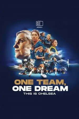Carátula de One Team, One Dream: This Is Chelsea