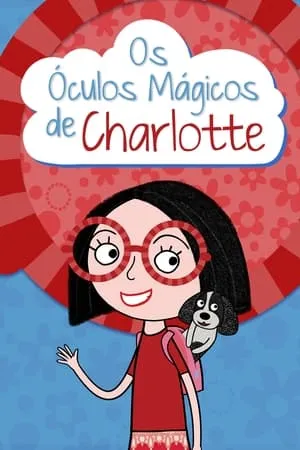 Carátula de Os Óculos Mágicos de Charlotte