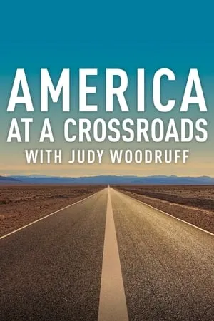 Carátula de PBS NEWSHOUR: America at a Crossroads with Judy Woodruff
