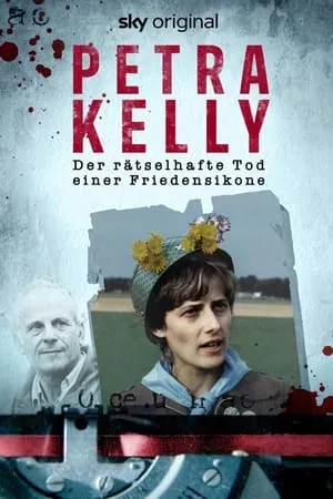 Carátula de Petra Kelly – Der rätselhafte Tod einer Friedensikone