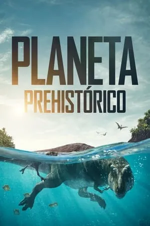 Carátula de Planeta prehistórico