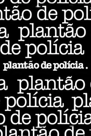 Carátula de Plantão de Polícia