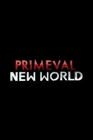 Carátula de Primeval: El nuevo mundo