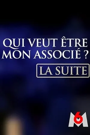Carátula de Qui veut être mon associé ? La suite