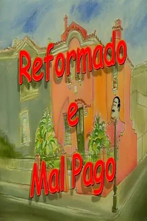 Carátula de Reformado e Mal Pago