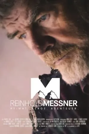 Carátula de Reinhold Messner - Heimat. Berge. Abenteuer.