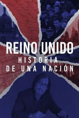 Carátula de Reino Unido: historia de una nación