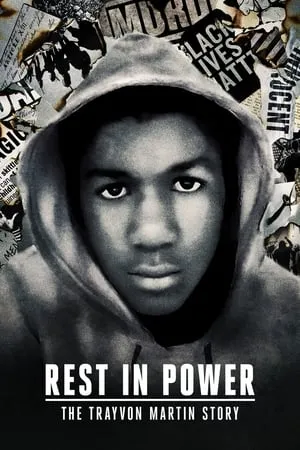 Carátula de Rest in Power: The Trayvon Martin Story