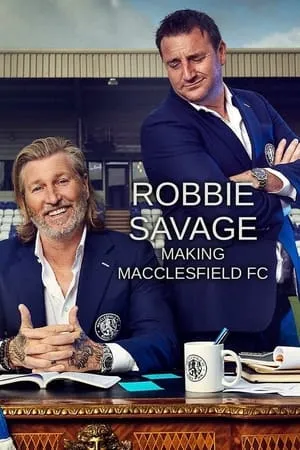 Carátula de Robbie Savage: Making Macclesfield FC