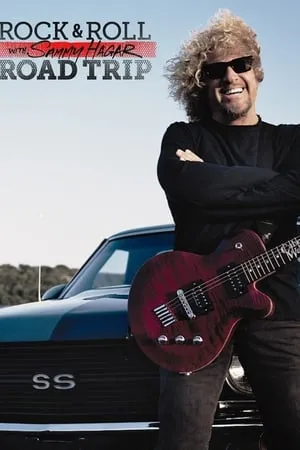 Carátula de Rock & Roll Road Trip with Sammy Hagar