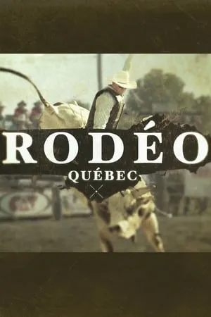 Carátula de Rodéo Québec