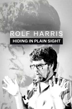 Carátula de Rolf Harris: Hiding in Plain Sight