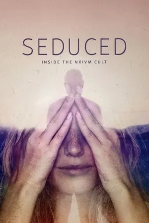 Carátula de Seduced: Inside the NXIVM Cult