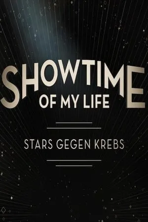 Carátula de Showtime of My Life - Stars gegen Krebs