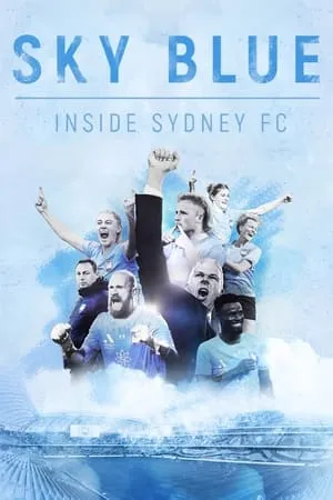 Carátula de Sky Blue: Inside Sydney FC