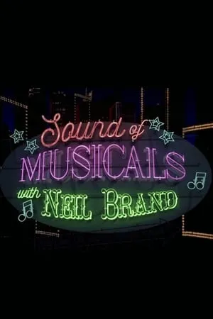 Carátula de Sound of Musicals with Neil Brand
