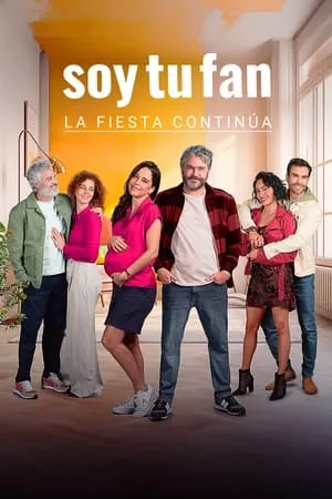 Carátula de Soy tu fan. La fiesta continua