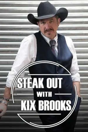 Carátula de Steak Out with Kix Brooks