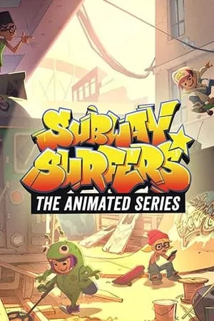 Carátula de Subway Surfers: The Animated Series