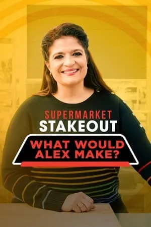 Carátula de Supermarket Stakeout: What Would Alex Make?