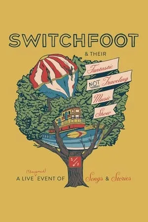 Carátula de Switchfoot & Their Fantastic Not Traveling Music Show