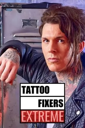 Carátula de Tattoo Fixers: Extreme