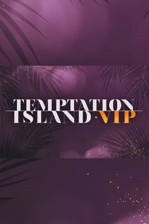 Carátula de Temptation Island VIP