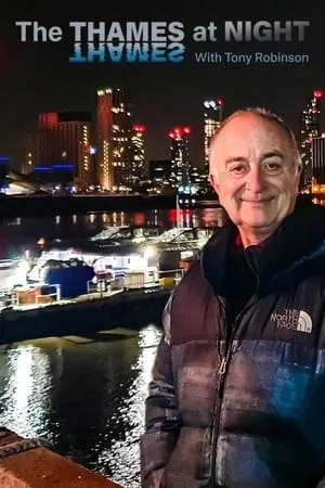 Carátula de Thames At Night With Tony Robinson