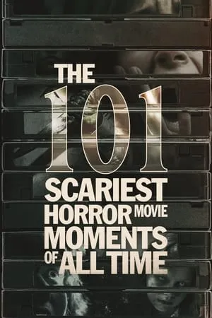 Carátula de The 101 Scariest Horror Movie Moments of All Time