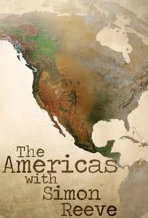 Carátula de The Americas with Simon Reeve