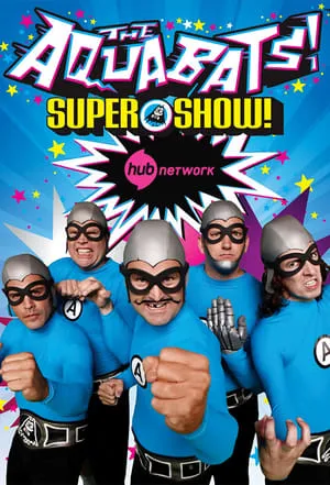 Carátula de The Aquabats! Super Show!