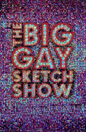 Carátula de The Big Gay Sketch Show
