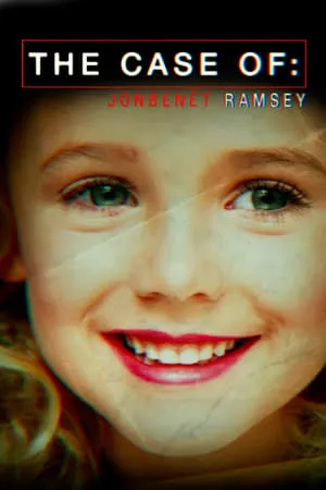 Carátula de The Case of: JonBenét Ramsey