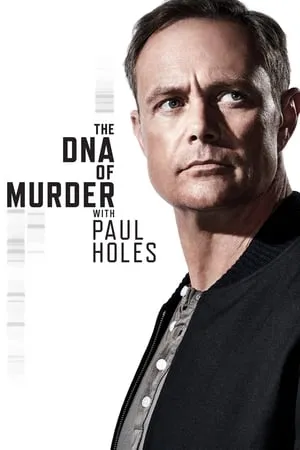 Carátula de The DNA of Murder with Paul Holes