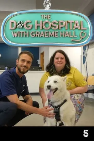 Carátula de The Dog Hospital with Graeme Hall