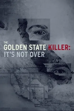 Carátula de The Golden State Killer: It's Not Over
