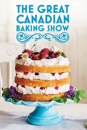 Carátula de The Great Canadian Baking Show
