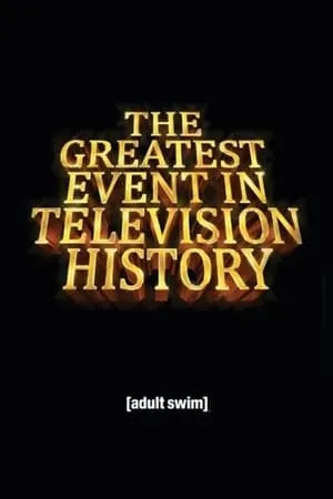 Carátula de The Greatest Event in Television History
